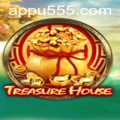 Unveiling the Exciting World of TreasureHouse and the Influence of u555.COM